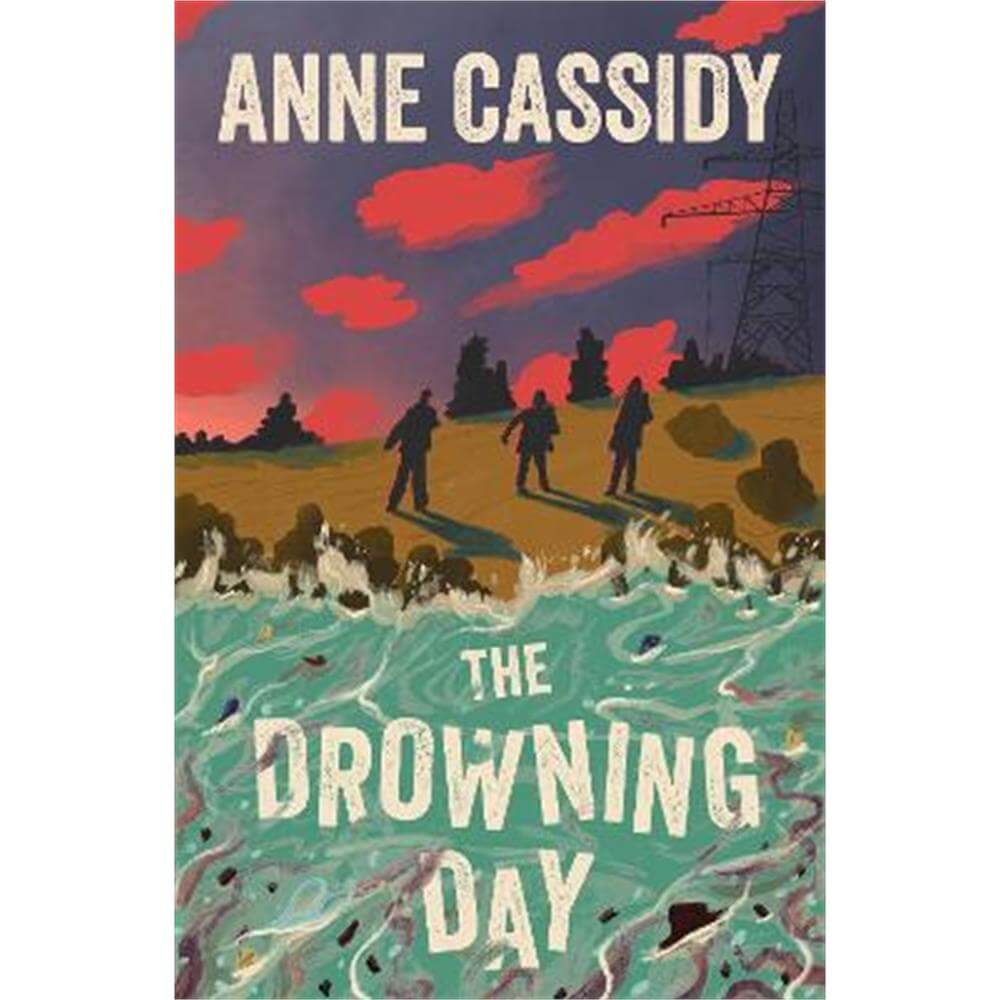 The Drowning Day (Paperback) - Anne Cassidy